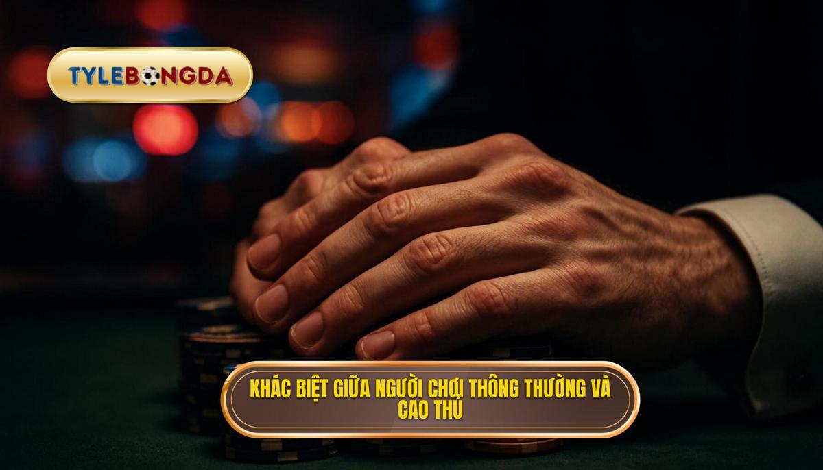 Sự Khác Biệt Giữa Người Chơi Thông Thường và Cao Thủ Đọc Tỷ Lệ Bóng Đá